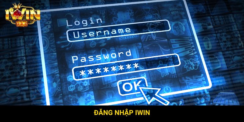 Đăng Nhập Iwin: Hướng Dẫn An Toàn, Lưu Ý Quan Trọng