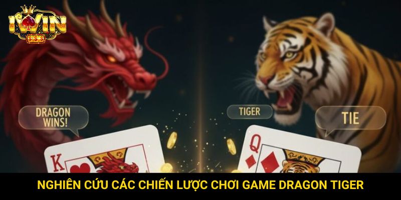 Nghiên cứu các chiến lược chơi game Dragon Tiger