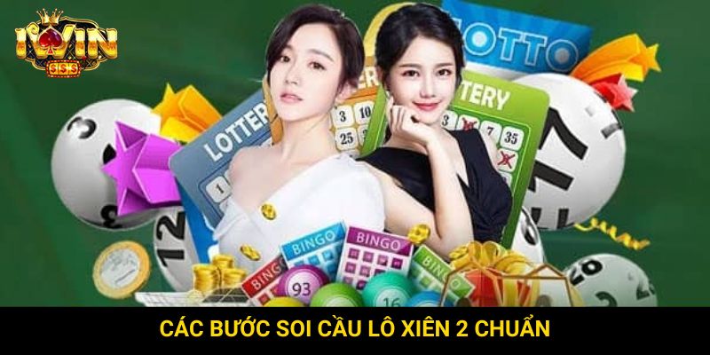 Các bước soi cầu lô xiên 2 chuẩn